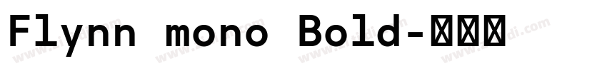 Flynn mono Bold字体转换